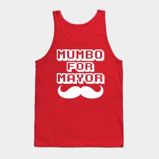 Mumbo For Mayor mayor Tank Top